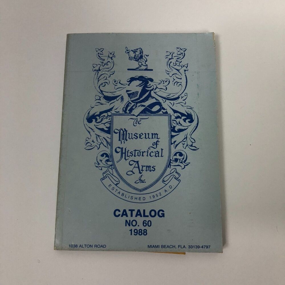 1988 The Museum of Historical Arms Catalog No. 60 Vintage Paperback